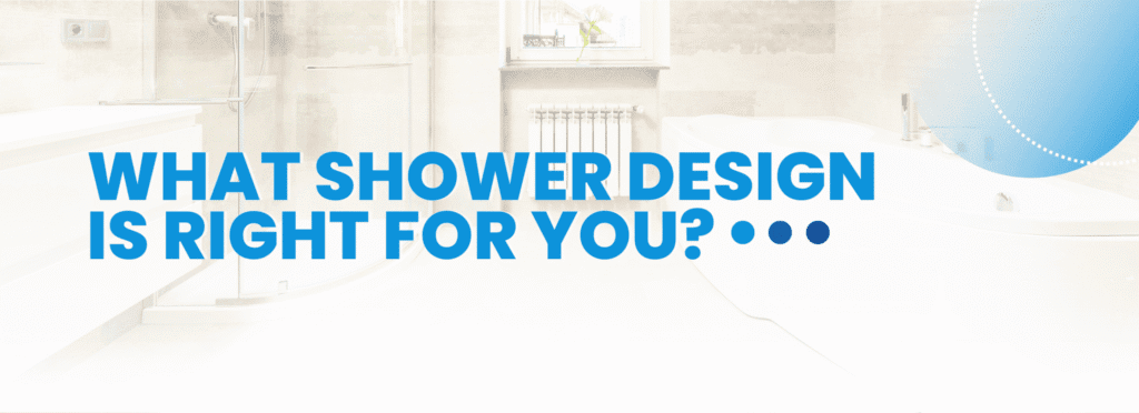 shower design header
