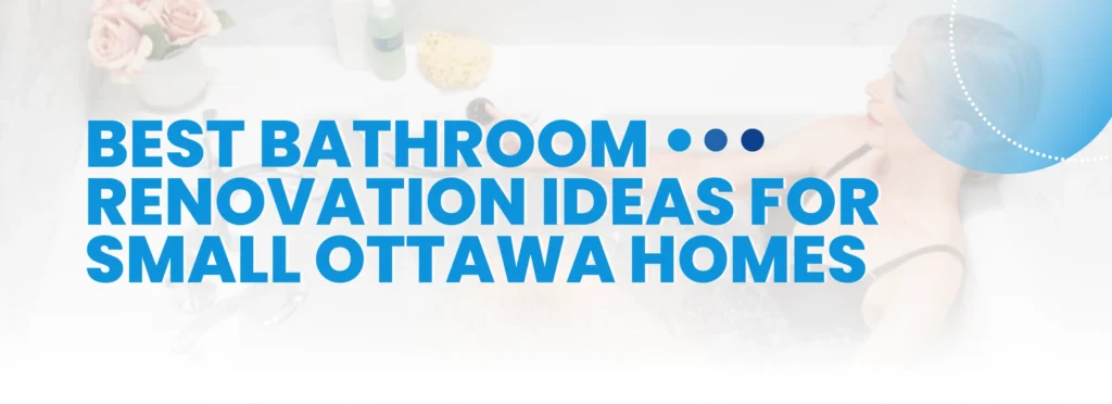shower installation small bathroom Ottawa Bytown Better Bathtubs and Showers